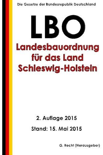 Landesbauordnung für das Land Schleswig-Holstein (LBO), 2. Auflage 2015