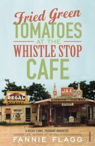 Fried Green Tomatoes at the Whistle Stop Cafe