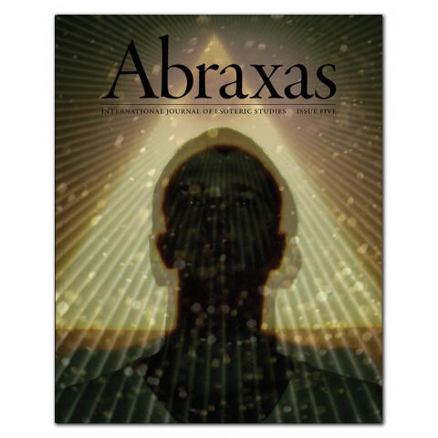 Abraxas: An International Journal of Esoteric Studies (No. 5, Spring 2014)