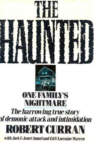 The Haunted: One Family's Nightmare