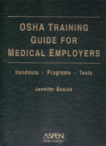 OSHA Training Guide for Medical Employers