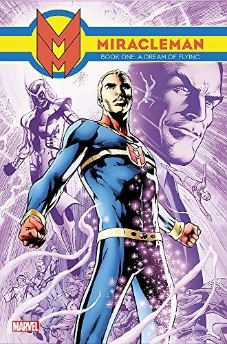 Miracleman (Volume 1): A Dream of Flying