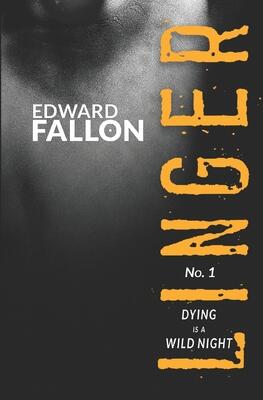 Dying is a Wild Night