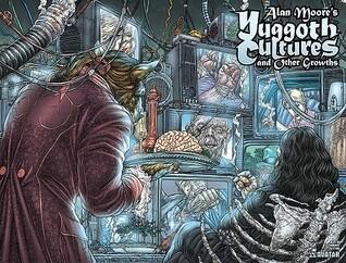Yuggoth Cultures and Other Growths