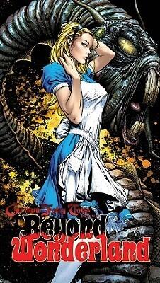 Grimm Fairy Tales:  Beyond Wonderland