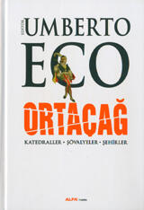 Ortaçağ: Katedraller - Şövalyeler - Şehirler