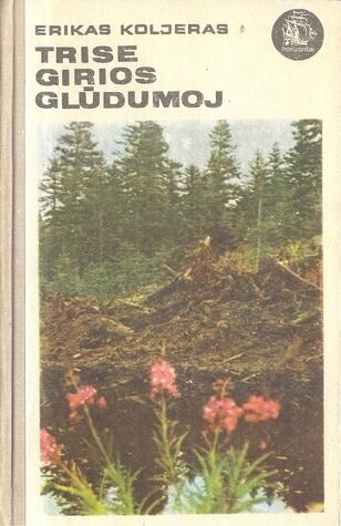 Trise girios glūdumoj