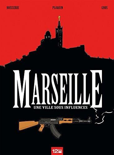 Marseille Une ville sous influences
