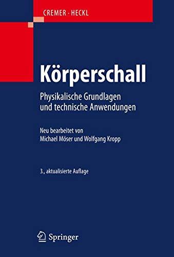Krperschall: Physikalische Grundlagen Und Technische Anwendungen