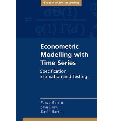 [(Econometric Modelling with Time Series: Specification, Estimation, and Testing)] [ By (author) Vance L. Martin, By (author) Stan Hurn, By (author) David Harris ] [December, 2012]