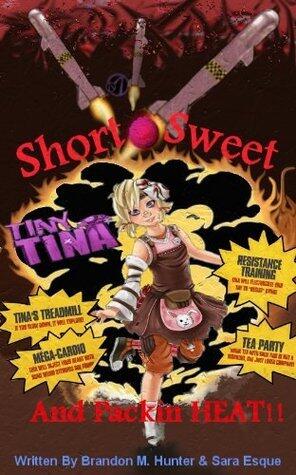 Borderlands 2 Tiny Tina in-Short, Sweet'n Packin Heat