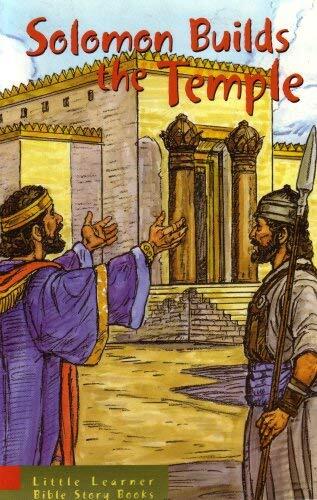 Solomon Builds the Temple: Little Learner Bible Story Books