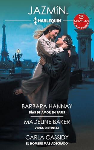 Días de amor en París - Vidas distintas - El hombre más adecuado (Ómnibus Jazmín nº 578)