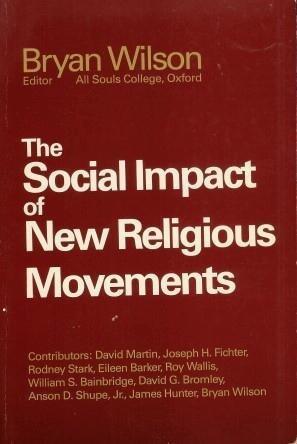 The Social Impact of New Religious Movements