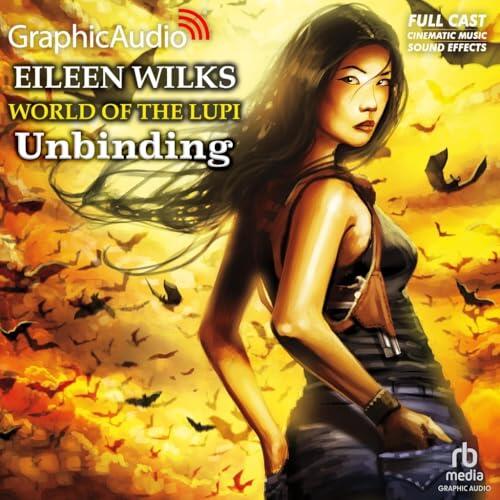 Unbinding [Dramatized Adaptation]