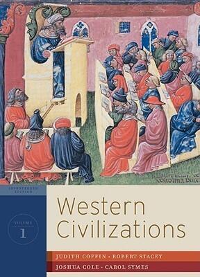 Western Civilizations: Their History & Their Culture (Seventeenth Edition)