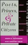 Poets, Princes, and Private Citizens
