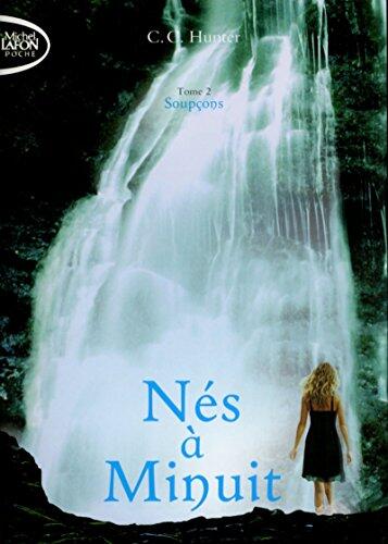 Nés à Minuit (Tome 2 Soupçons)