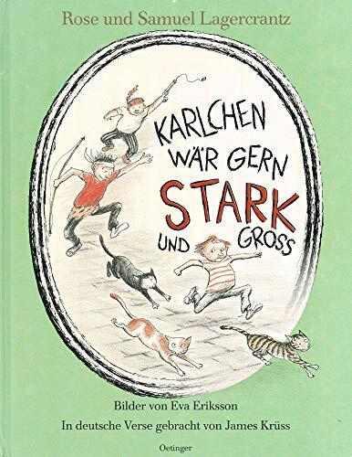 Karlchen wär gern stark und gross