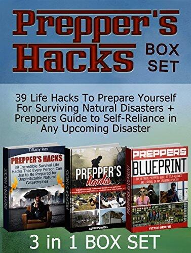 Prepper's Hacks Box Set: 39 Life Hacks To Prepare Yourself For Surviving Natural Disasters + The Ultimate Preppers Guide to Self-Reliance in Any Upcoming ... Prepper's Hacks Box Set, prepper's guide)