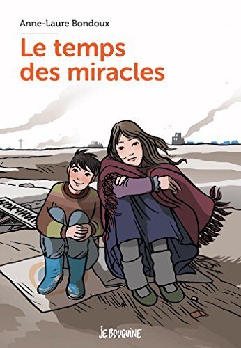Le temps des miracles (Bayard Poche+)