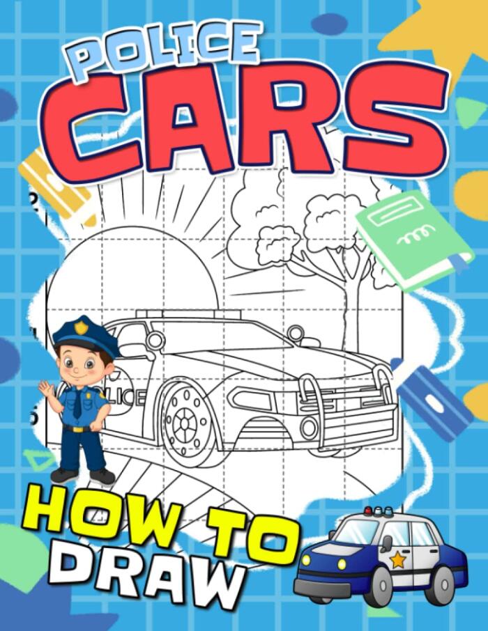 How To Draw Police Cars: Including 30 Easy And Simple Line Drawing Pages To Learn To Draw | Stress Relief Gifts | Birthday Gifts | New Year Gifts