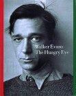 Walker Evans The Hungry Eyes /anglais
