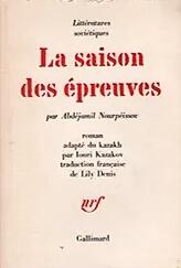La saison des épreuves