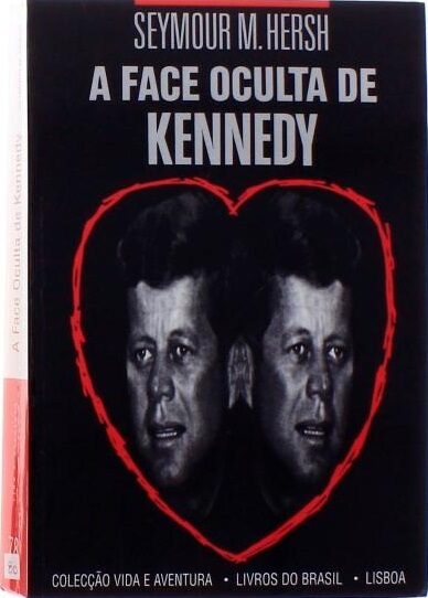 A Face Oculta de Kennedy