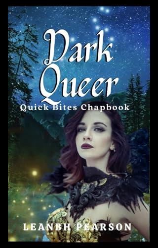 Dark Queer (Quick Bites Chapbook, #7)
