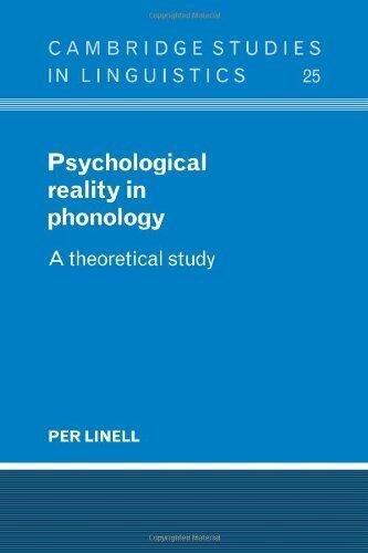 Psychological Reality in Phonology: A Theoretical Study (Cambridge Studies in Linguistics)