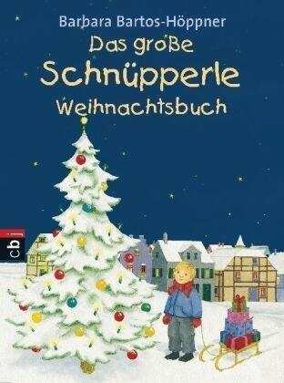 Das Grosse Schnüpperle Weihnachtsbuch