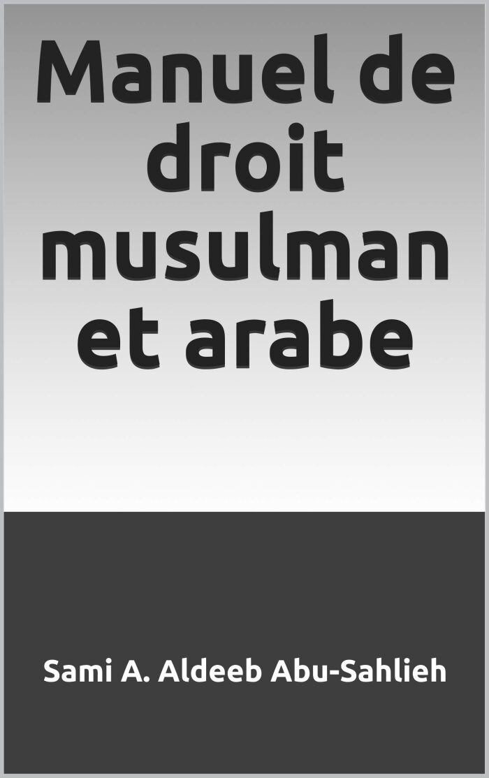 Manuel de droit musulman et arabe