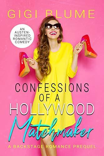 Confessions of a Hollywood Matchmaker