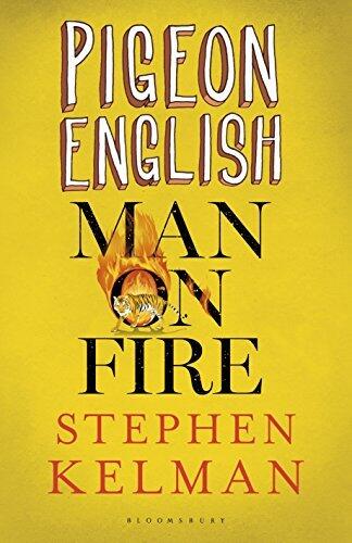 Pigeon English & Man on Fire
