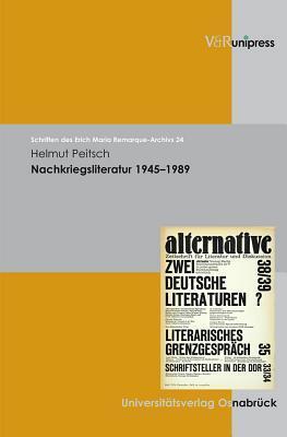 Nachkriegsliteratur 1945-1989 (Schriften Des Erich Maria Remarque-Archivs, 24)