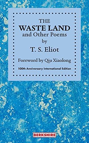 The Waste Land and Other Poems (100th Anniversary International Edition)