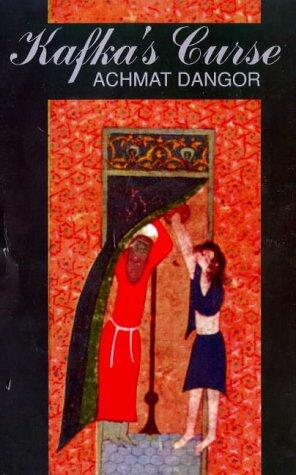 Kafka's Curse: A Novella and Three Other Stories