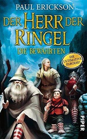 Der Herr der Ringel: Die Bewährten
