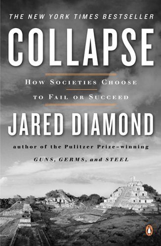 Collapse by Diamond, Jared. (Penguin Books,2005) [Paperback]