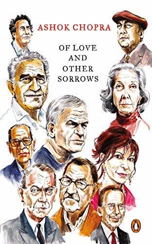 Of Love and Other Sorrows : [Paperback] Ashok Chopra