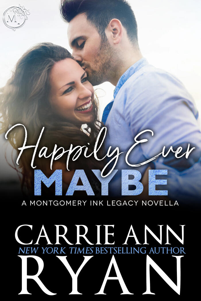 Happily Ever Maybe: A Montgomery Ink Legacy Novella
