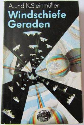 Windschiefe Geraden : Science-fiction-Erzählungen