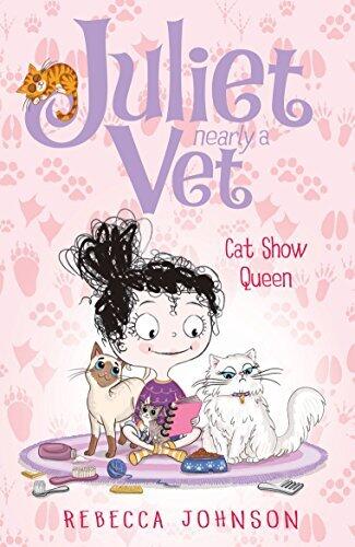 Cat Show Queen: Juliet, Nearly a Vet