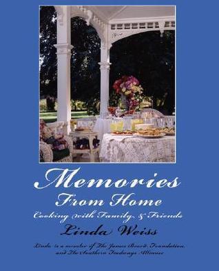 Memories From Home: Cooking with Family & Friends