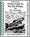 Pocket Guide to Dry Fly Fishing