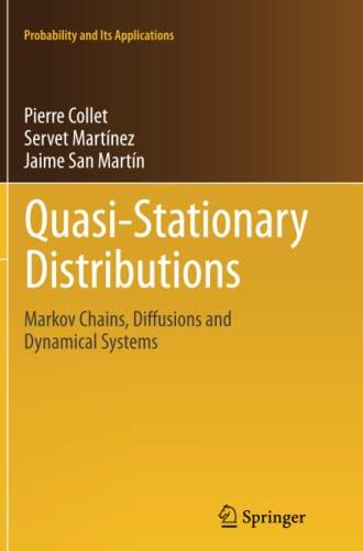 Quasi-Stationary Distributions: Markov Chains, Diffusions and Dynamical Systems
