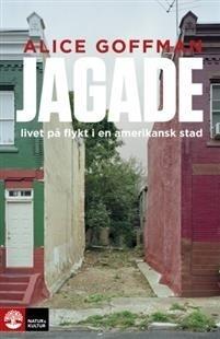 Jagade: Livet på flykt i en amerikansk stad