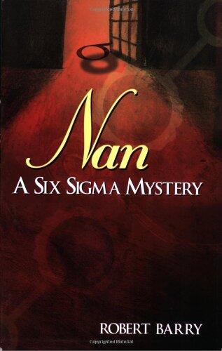 Nan: A Six Sigma Mystery