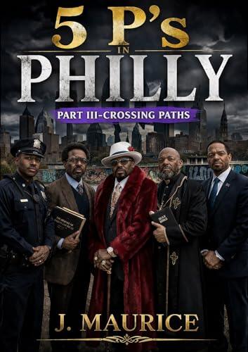 Five P's in Philly: Part 3-Crossing Paths